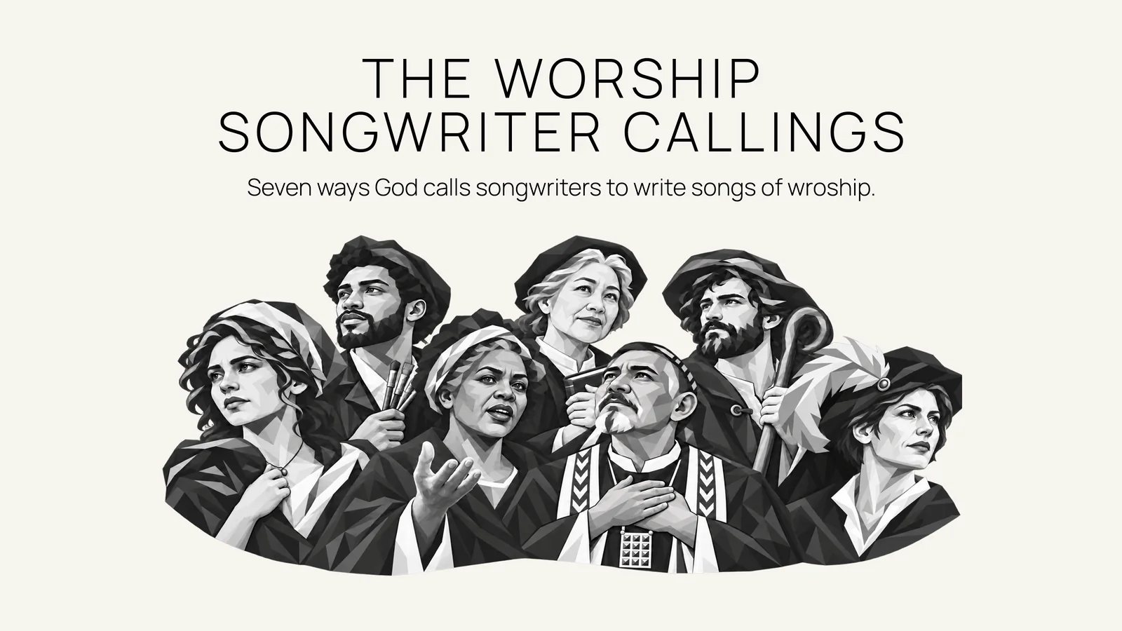 The Worship Songwriter Callings